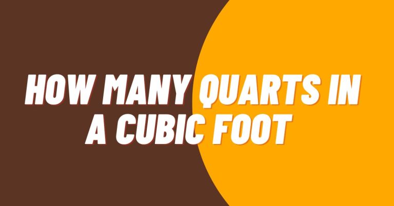 How Many Quarts In a Cubic Foot